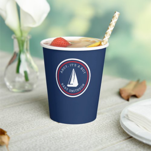 Ahoy Its a Boy Baby Shower Sailboat Paper Cups