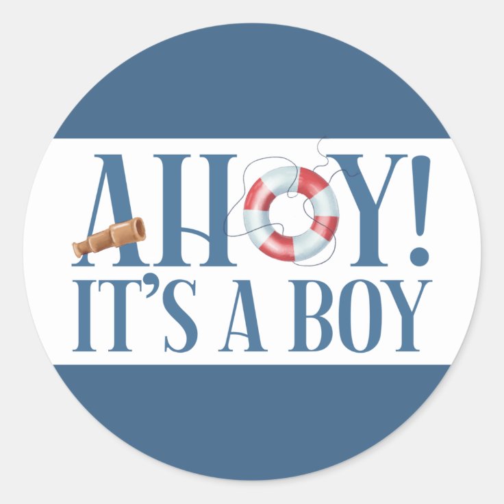 Ahoy Its a Boy Blue Typography Classic Round Sticker | Zazzle