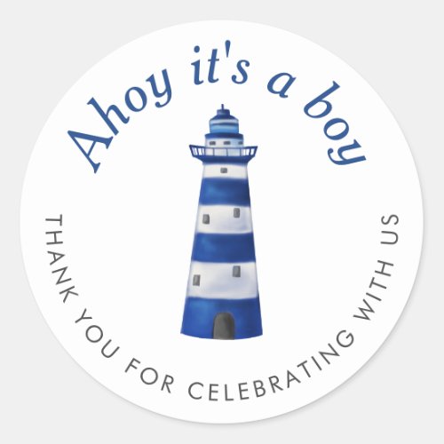 Ahoy Its A Boy Lighthouse  Nautical Baby Shower Classic Round Sticker