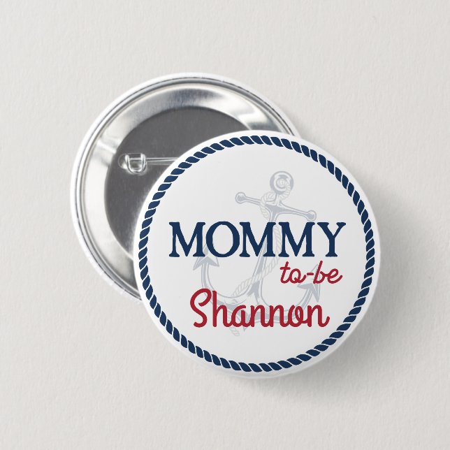 Ahoy It's a Boy Nautical Baby Shower Mommy to Be Button (Front & Back)