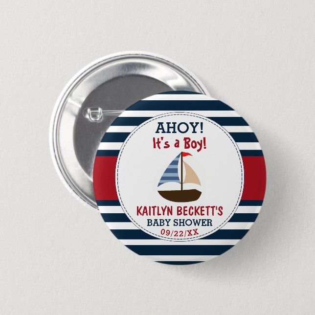 Ahoy It's A Boy! Nautical Boat Baby Shower Button (Front & Back)
