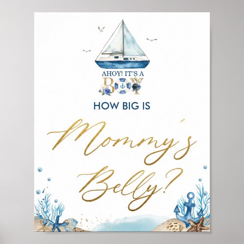 Ahoy Its a Boy Nautical How Big is Mommys Belly  Poster