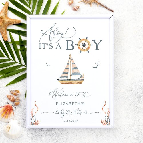 Ahoy Its Boy Nautical Boat Baby Shower Welcome  Poster