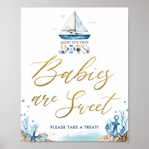 Ahoy Its Twin Boy Nautical Babies are Sweet Treat Poster