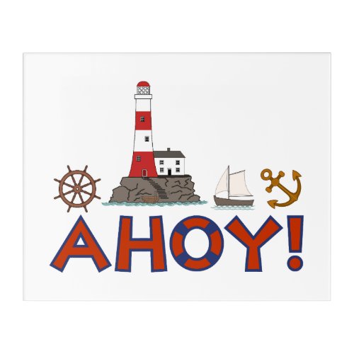 AHOY Life Ring Lighthouse Wheel Anchor Sailboat Acrylic Print