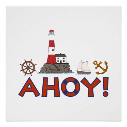 AHOY Life Ring Lighthouse Wheel Anchor Sailboat Poster