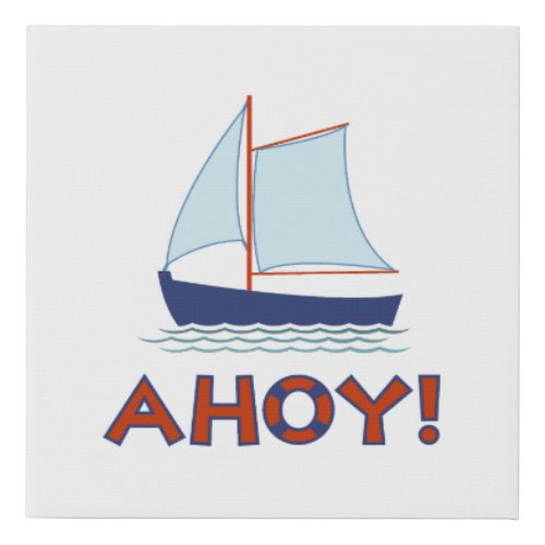 AHOY Lifebuoy Ring TypeSailboat Faux Canvas Print