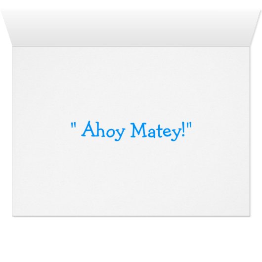 Ahoy Matey (Inside Horizontal (Bottom))