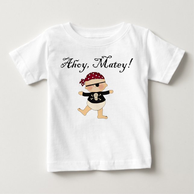 Ahoy Matey Baby Pirate Tee Shirt (Front)