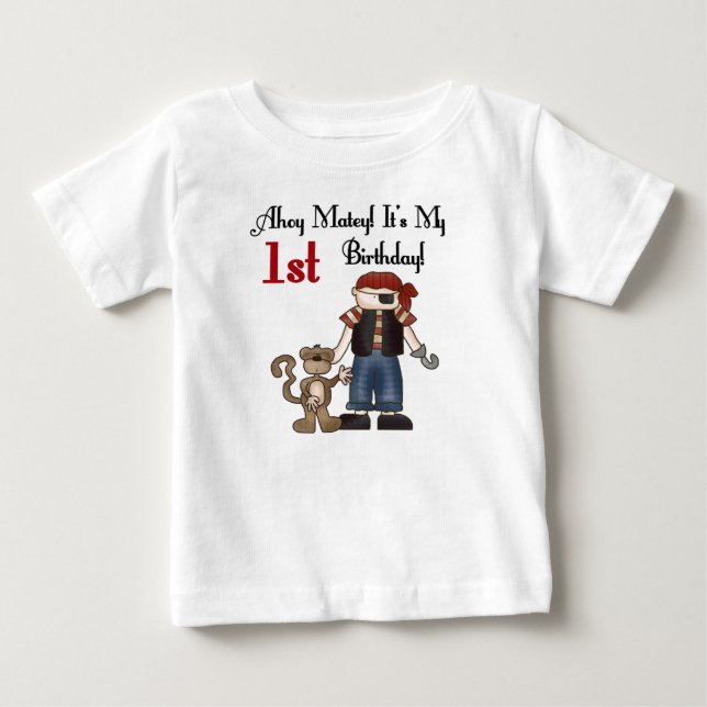 Ahoy Matey Pirate 1st Birthday Baby T-Shirt (Front)