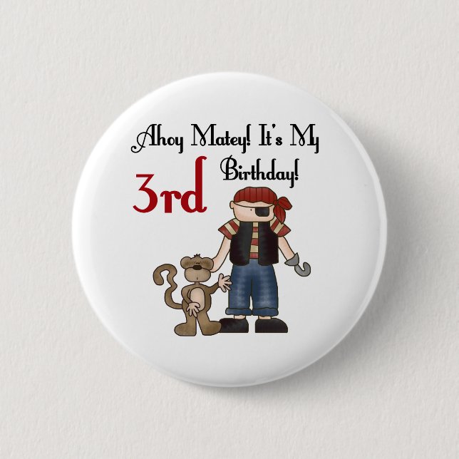 Ahoy Matey Pirate 3rd Birthday Tshirts and Gifts Button (Front)