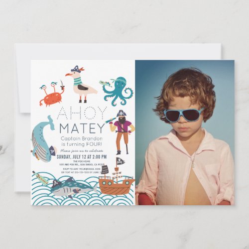 Ahoy Matey Pirate Sea Animals Photo Birthday Invitation