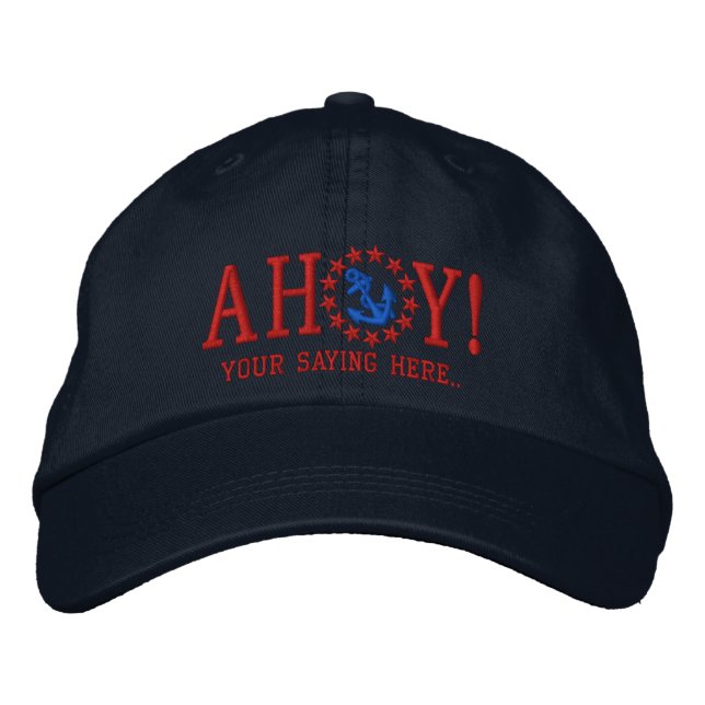 AHOY! Nautical Greetings Embroidery Embroidered Baseball Hat (Front)