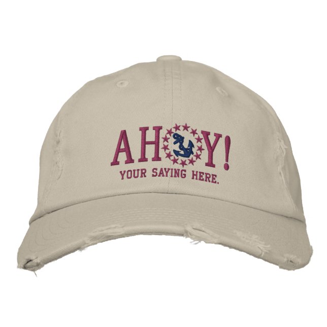 AHOY! Nautical Greetings Embroidery Embroidered Baseball Hat (Front)