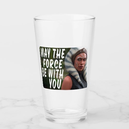 Ahsoka _ May The Force Be With You Glass