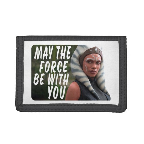 Ahsoka _ May The Force Be With You Trifold Wallet