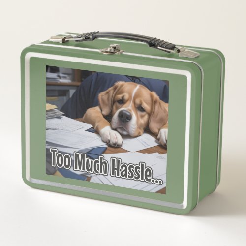 AI_Generated Dog 01 Too much hassle Metal Lunch Box