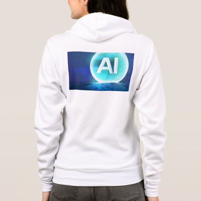 Ai Hoodie Artificial intelligence design  (Back)