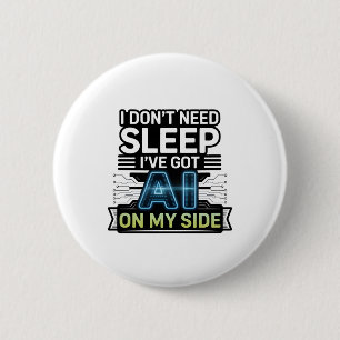 AI On My Side – Funny Tech Quote Button