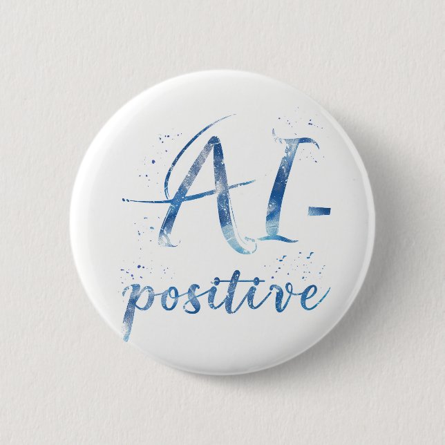 AI-Positive Text Art Button (Front)