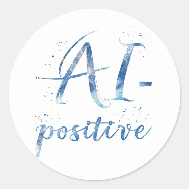AI-Positive Text Art Classic Round Sticker (Front)