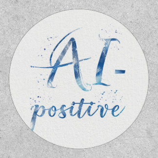 AI-Positive Text Art Patch
