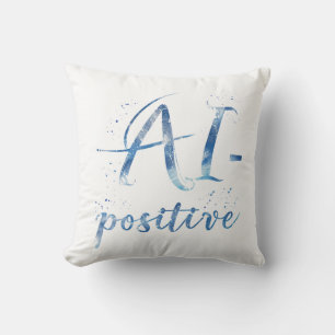 AI-Positive Text Art Throw Pillow