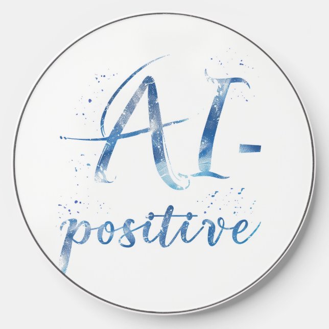 AI-Positive Text Art Wireless Charger (Front)