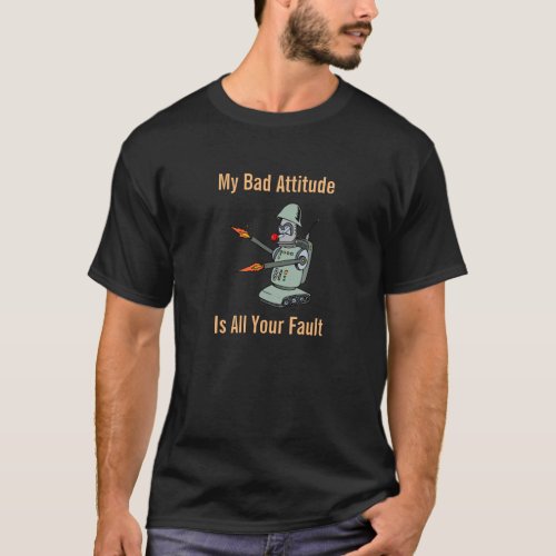 AI Robot Army Robot Bad Attitude Firing Weapons T_Shirt