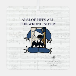 AI Slop Wrong Notes I Metal Ornament