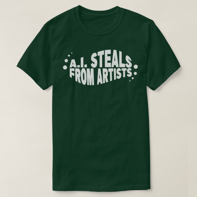 AI Steals T-Shirt (Design Front)