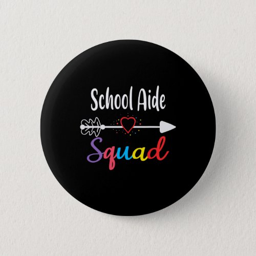 Aide Squad Fun Back To School Teacher Supplies  Button