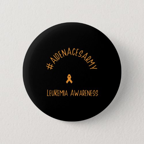 Aidenacesarmy fight against cancer leukemia Aidenâ Button