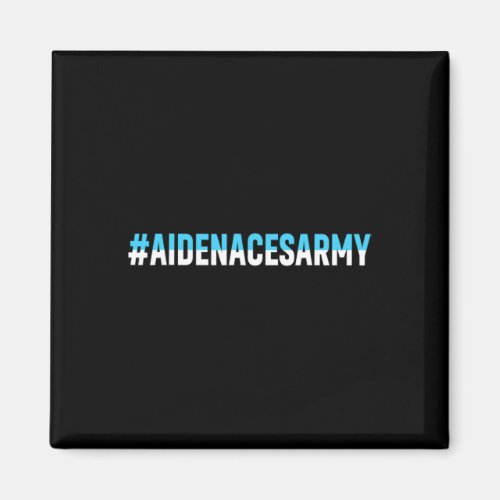 Aidenacesarmy Fight Against Cancer Leukemia Aiden’ Magnet