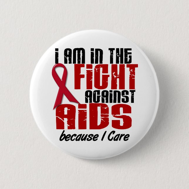 AIDS HIV In The Fight 1 I Care Pinback Button (Front)