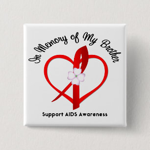 AIDS In Memory of My Brother Pinback Button
