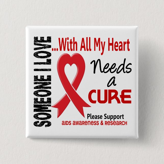 AIDS Needs A Cure 3 Button (Front)