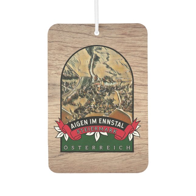Aigem im Ennstal Steiermark Austria Souvenir Air Freshener (Front)