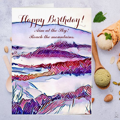 Aim at Sky Reach the Mountains Snow Alps Birthday Card