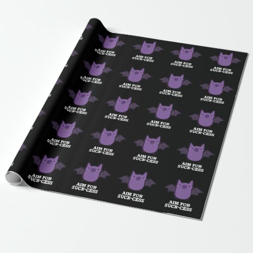 Aim For Suck_cess Funny Positive Bat Pun Dark BG Wrapping Paper