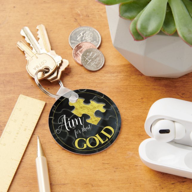 Aim For That Gold Missing Puzzle Piece Motivation Keychain (Desk)