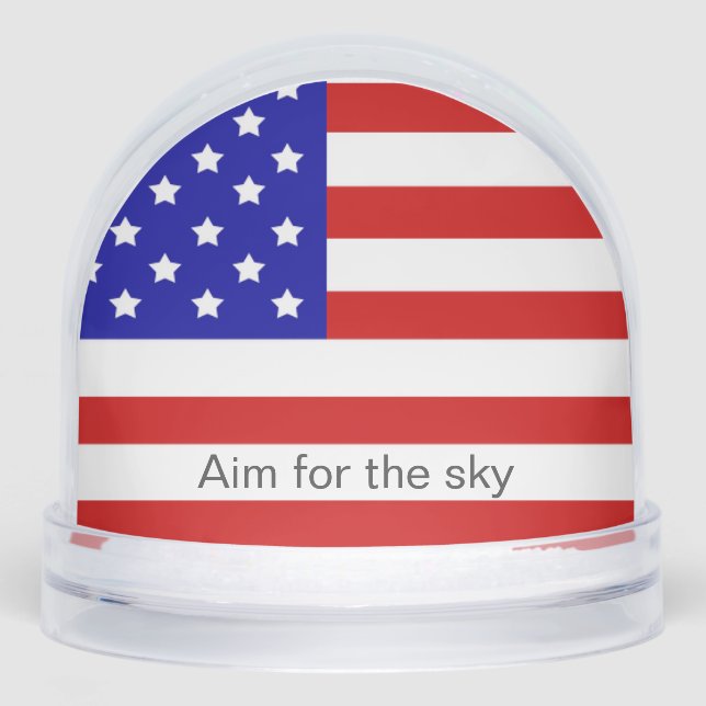 Aim for the Sky American Flag Snow Globe (Front)
