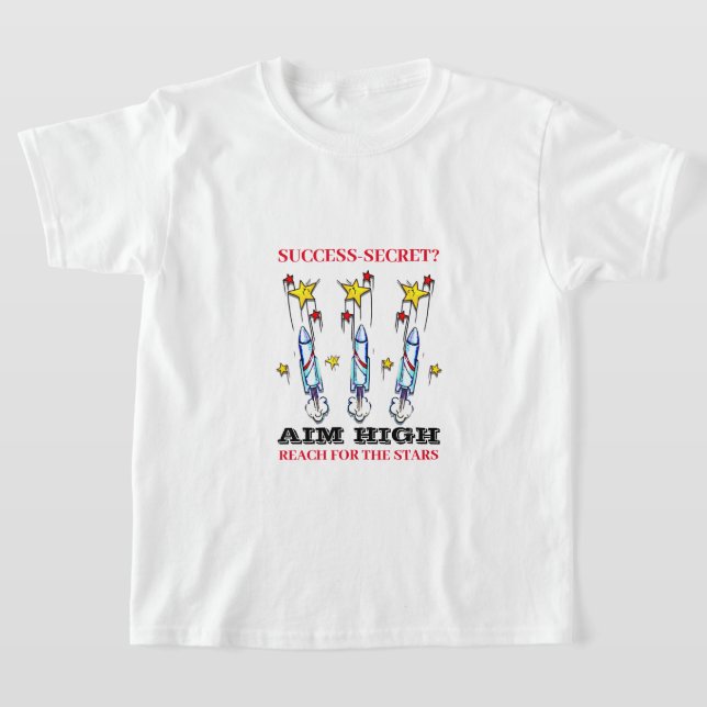 Aim High Reach For The Star Children Rocket T-Shir T-Shirt (Laydown)