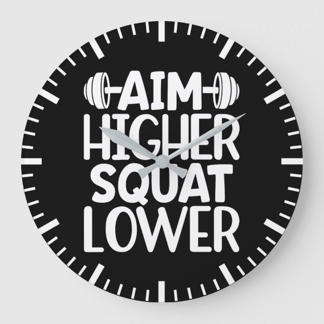 Aim Higher Squat Lower - Gym Workout Motivational Large Clock (Front)