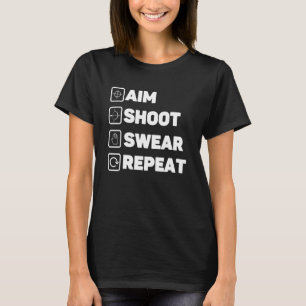 Aim Shoot Swear Repeat Archery Sports Enthusiast T-Shirt