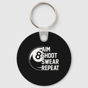 Aim Shoot Swear Repeat Funny Pool Keychain