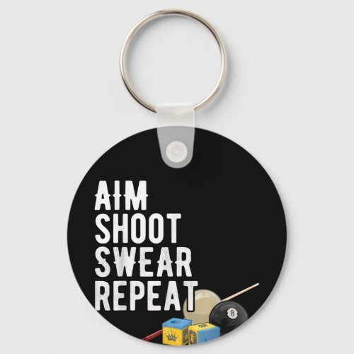 Aim Shoot Swear Repeat Pool 8_Ball Billiard Funny Keychain