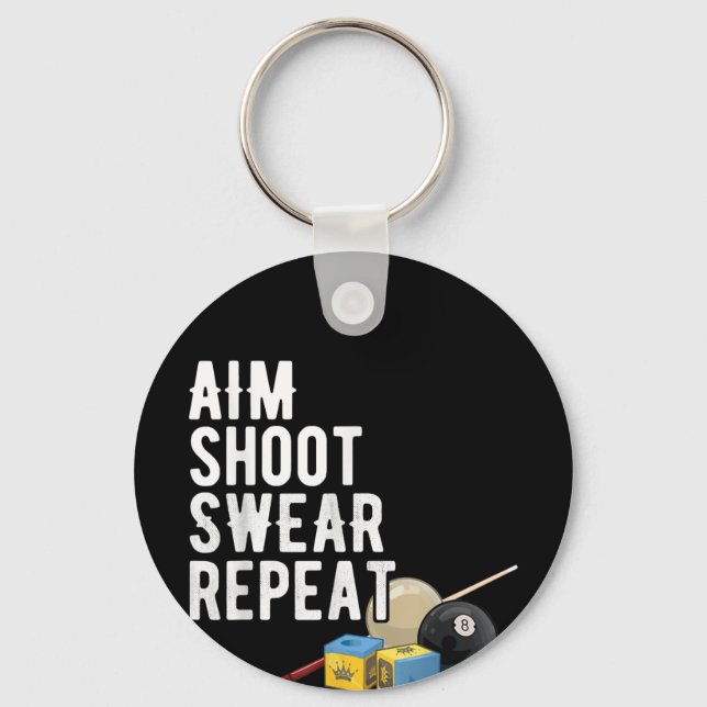 Aim Shoot Swear Repeat Pool 8-Ball Billiard Funny Keychain (Front)
