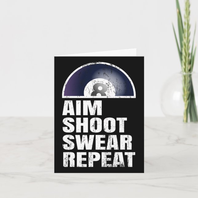 Aim Shoot Swear Repeat - Snooker Pool Player Billi Card (Front)