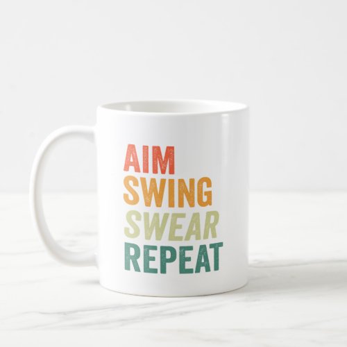 Aim Swing Swear Repeat Funny Golfing Vintage   Coffee Mug